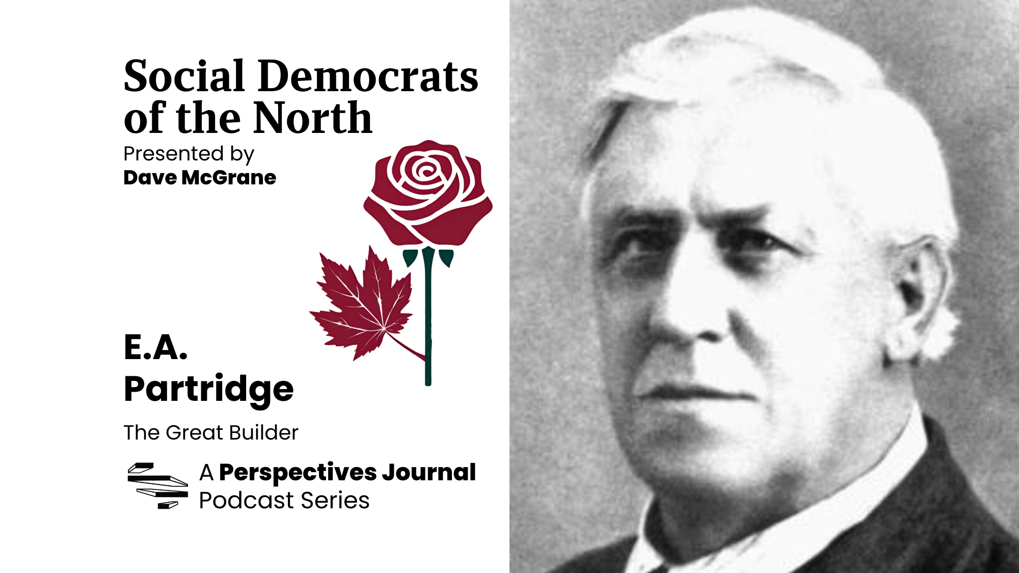 Social Democrats of the North: E.A. Partridge