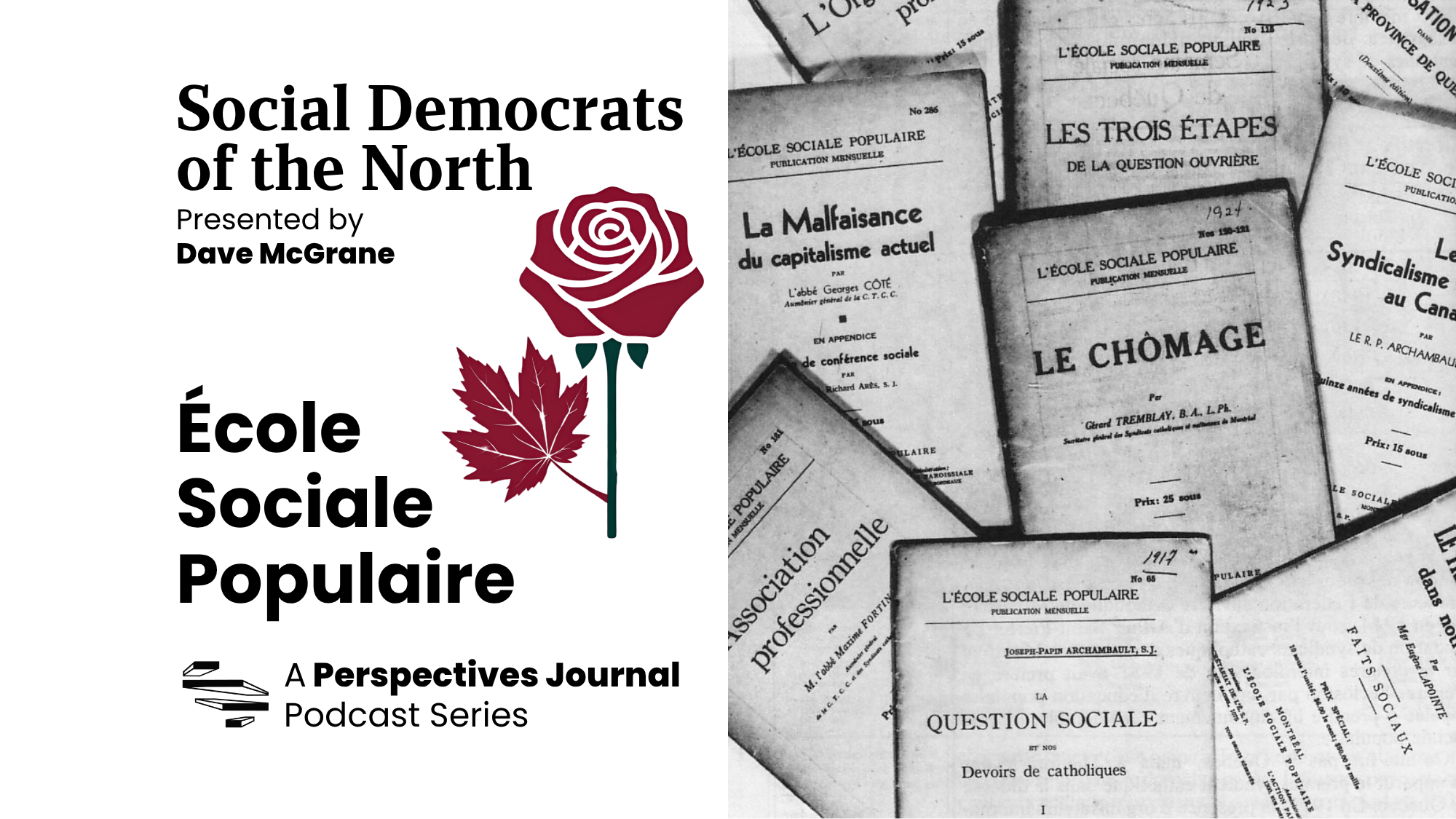 Social Democrats of the North: École Sociale Populaire
