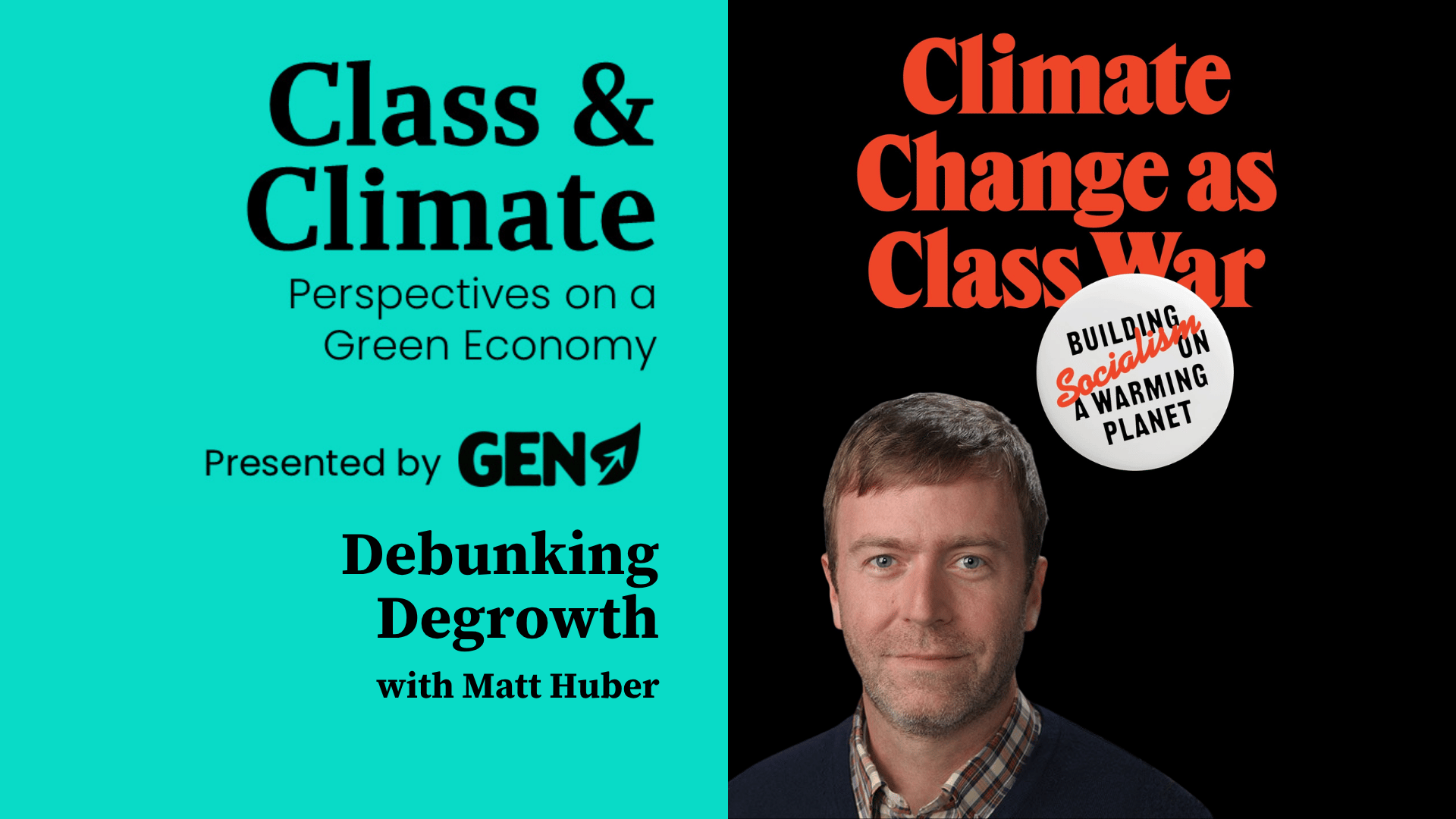 Class & Climate: Debunking Degrowth with Matt Huber